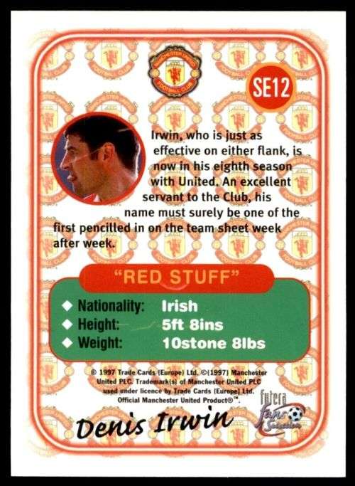 DENNIS IRWIN - MAN. UNITED `Futera Fans Selection 1997`  - `EMBOSSED` TRADING CARD SE12