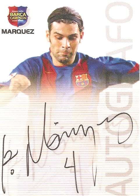 RAPHAEL MARQUEZ -`BARCELONA AUTOGRAFO` 2004/05 CAMPEON COLLECTION - RARE `PRINTED AUTOGRAPH` CARD