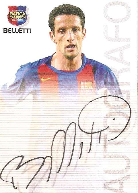 BELETTI -`BARCELONA AUTOGRAFO` 2004/05 CAMPEON COLLECTION - RARE `PRINTED AUTOGRAPH` CARD