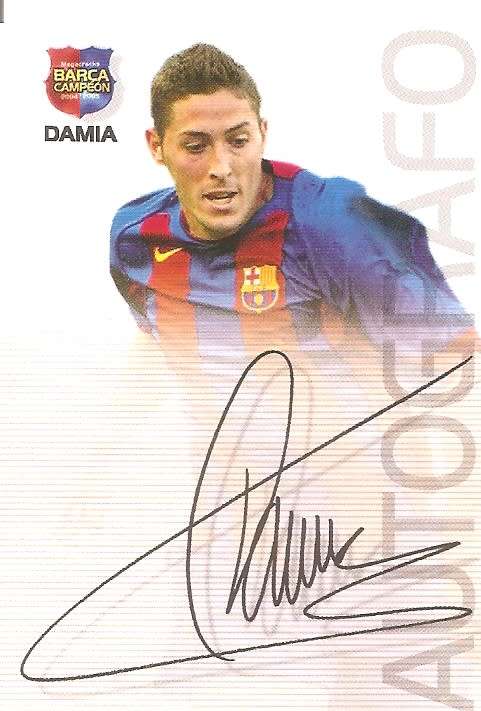 DAMIA -`BARCELONA AUTOGRAFO` 2004/05 CAMPEON COLLECTION - RARE `PRINTED AUTOGRAPH` CARD