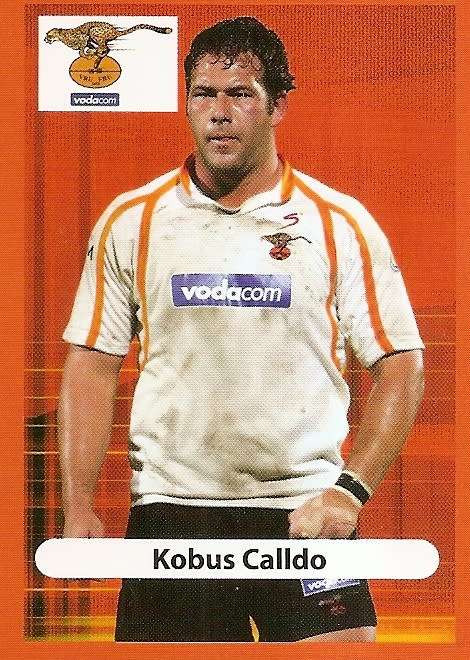 KOBUS CALLDO (Cheetah`s) - BIG BALL RUGBY COLLECTION  2009 - BASE TRADING CARD