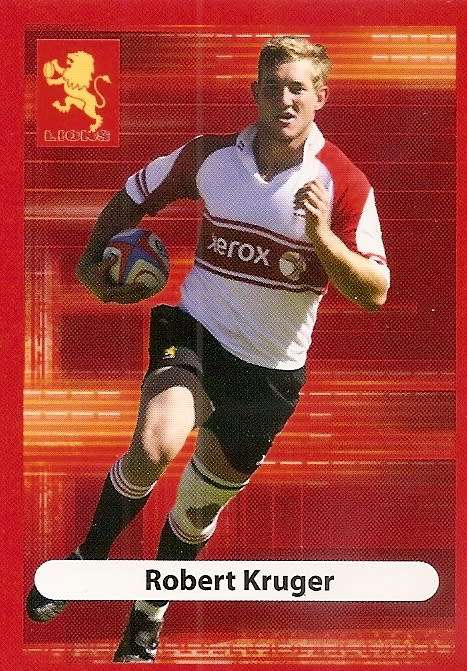 ROBERT KRUGER (Lions) - BIG BALL RUGBY COLLECTION  2009 -  BASE TRADING CARD