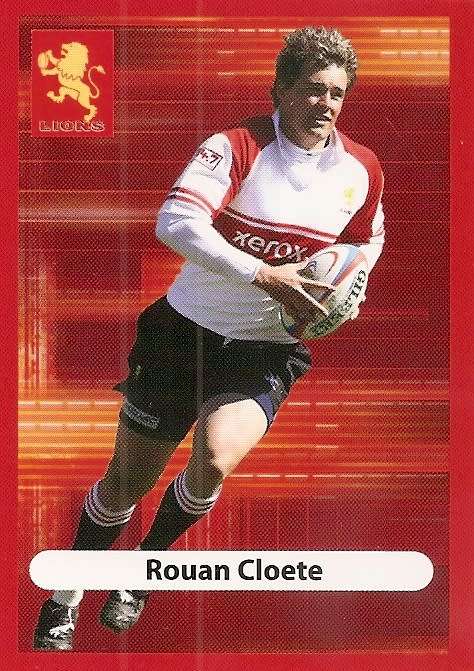 ROUAN CLOETE (Lions) - BIG BALL RUGBY COLLECTION  2009 -  BASE TRADING CARD