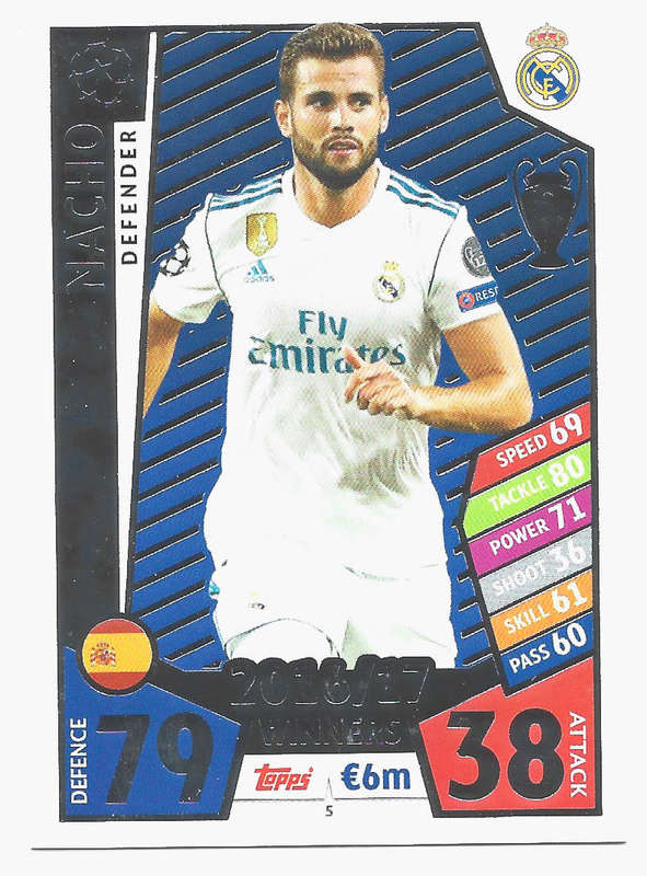 NACHO - TOPPS CHAMPIONS LEAGUE 2017/2018 - Real Madrid `WINNERS 2016/17` FOIL TRADING CARD 5