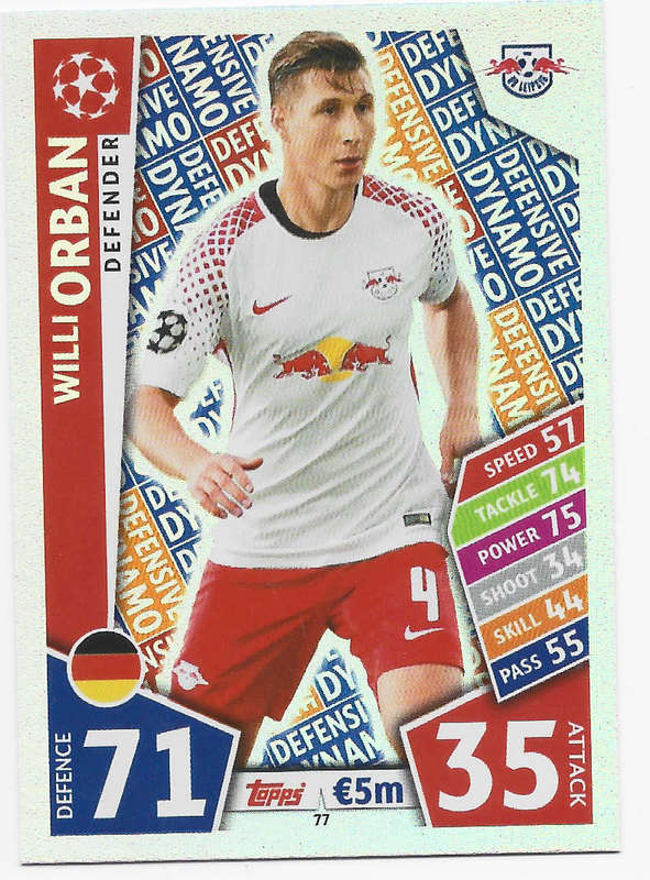 WILLI ORBAN - TOPPS CHAMPIONS LEAGUE 2017/18 -  `DEFENDER` FOIL TRADING CARD 77