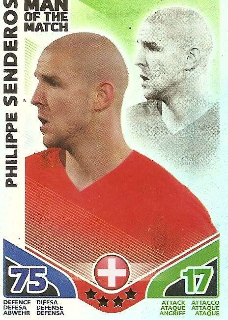 PHILIPPE SENDEROS - TOPPS MATCH ATTAX `FIFA WORLD CUP 2010 - `Man of the Match` CARD - INT. EDITION