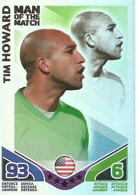 TIM HOWARD - TOPPS MATCH ATTAX `FIFA WORLD CUP 2010 - `Man of the Match` CARD - INT. EDITION