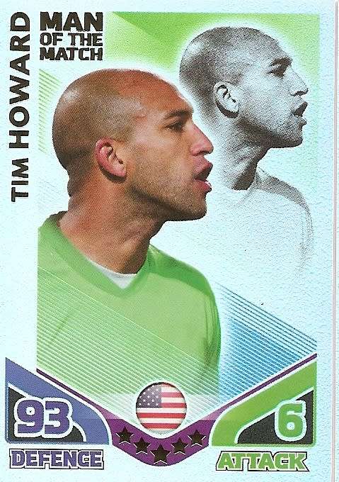 TIM HOWARD - TOPPS MATCH ATTAX `FIFA WORLD CUP 2010` -  `Man of the Match` CARD - UK EDITION