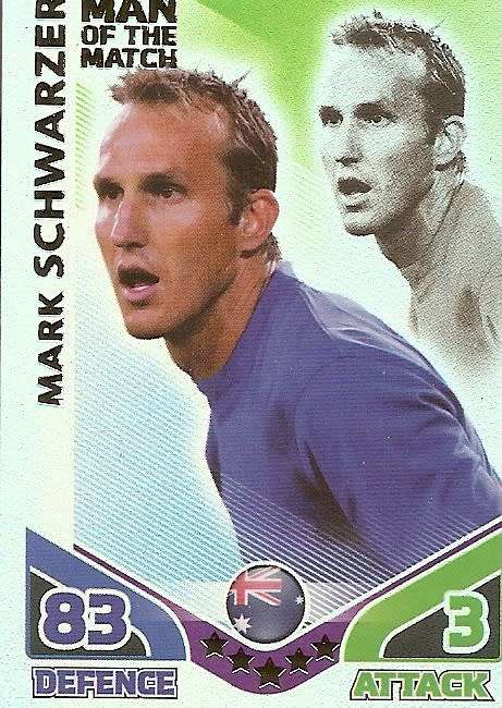 MARK SCHWARZER - TOPPS MATCH ATTAX `FIFA WORLD CUP 2010`- `Man of the Match` CARD - UK EDITION