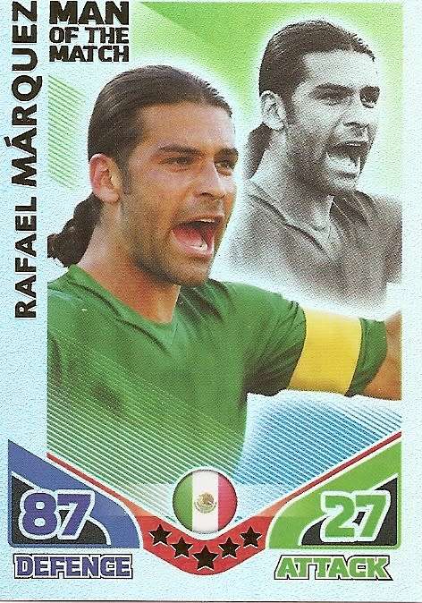 RAFAEL MARQUEZ - TOPPS MATCH ATTAX `FIFA WORLD CUP 2010`- `Man of the Match` CARD - UK EDITION