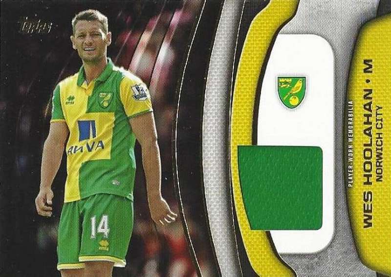 WES HOOLAHAN- TOPPS `PREMIER LEAGUE GOLD 2015/16` - AUTHENTIC `CERTIFIED MEMORABILIA` CARD