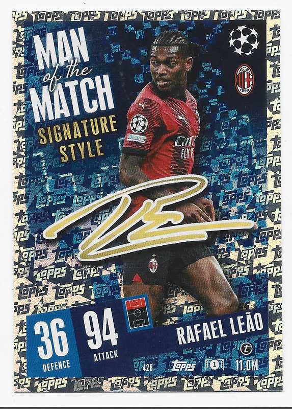 RAFAEL LEAO - TOPPS `CHAMPIONS/EUROPA LEAGUE` 2023/24 -  "SIGNATURE MAN of the MATCH" CARD