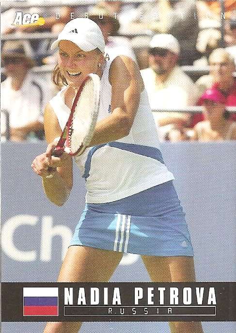 NADIA PETROVA - ACE AUTHENTIC "DEBUT EDITION" 2005 TENNIS COLLECTION - ROOKIE BASE TRADING CARD 19