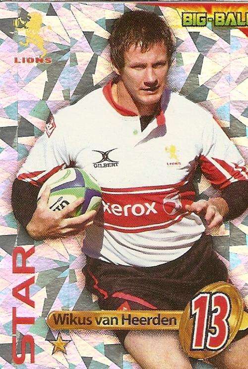 WIKUS VAN HEERDEN - 2010 BIG BALL RUGBY COLLECTION -  FOIL`STAR PLAYER` TRADING CARD GL38