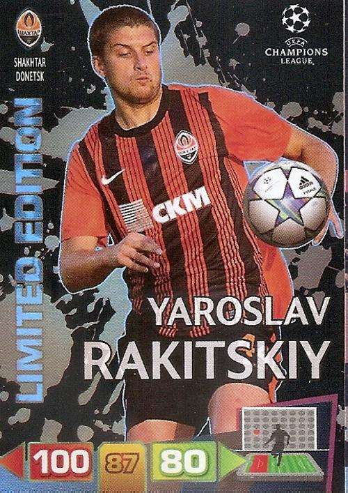 YAROSLAV RAKITSKIY - CHAMPIONS LEAGUE  2011/12 ADRENALYN XL -  `RARE` LIMITED EDITION CARD