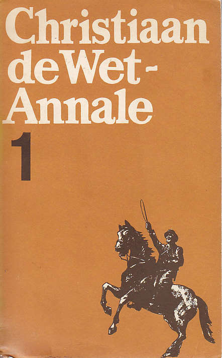 Christiaan de Wet Annale Vols 1 to 9