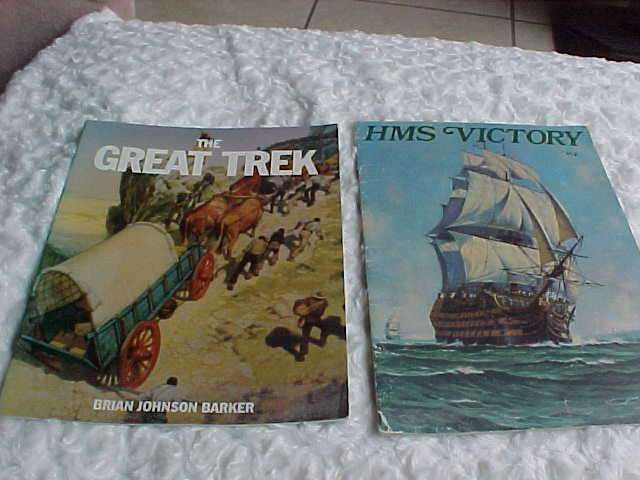 TWO SOFT COVER "THE GREAT TREK AND HMS VICTORY"
