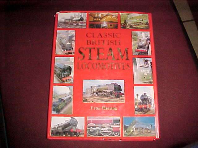 BEAUTIFUL CLASSIC BRITISH STEAM LOCOMOTIVES COFFEE TABLE BOOK