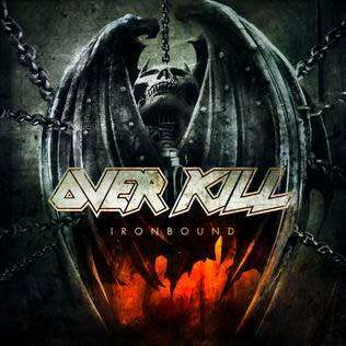 Ironbound,  Over kill