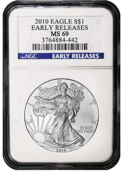 2010 Eagle S$1 Early Releases MS69 NGC