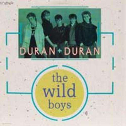 Duran Duran - The Wild Boys - 12" Maxi Single