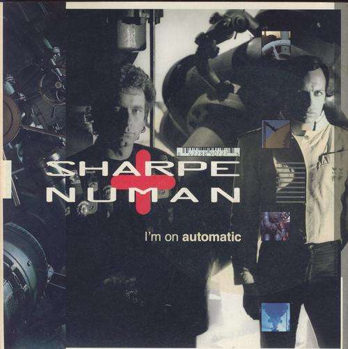 Sharpe + Numan - I'm on automatic - Seven Single