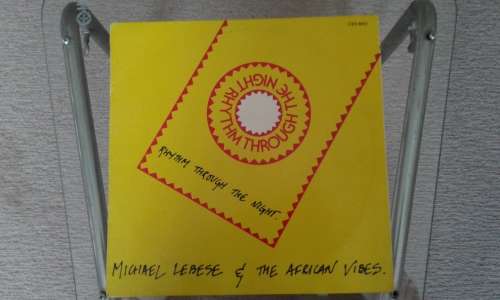 Rhythm through the Night  - Michael Lebese & The African Vibes - 12" Maxi