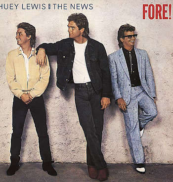 Huey Lewis & The News, Fore!, LP