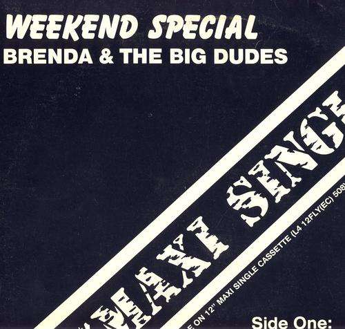 Brenda and The Big Dudes, Weekend Special, 12" MAxi Single