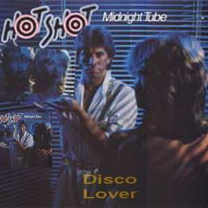 Hot Shot, Midnight Tube, LP
