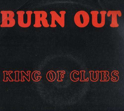 King of Clubs, Burn Out, 12" Maxi Single