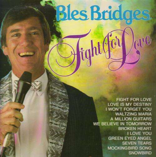 Bles Bridges, Fight for Love, LP