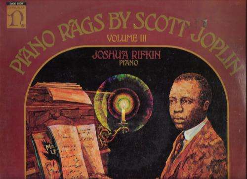 Piano Rags by Scott Joplin Volume III, Joshua Rifkin at the Piano, LP