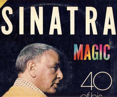 Frank Sinatra, " Magic - 40 of his greatest performances ", DLP