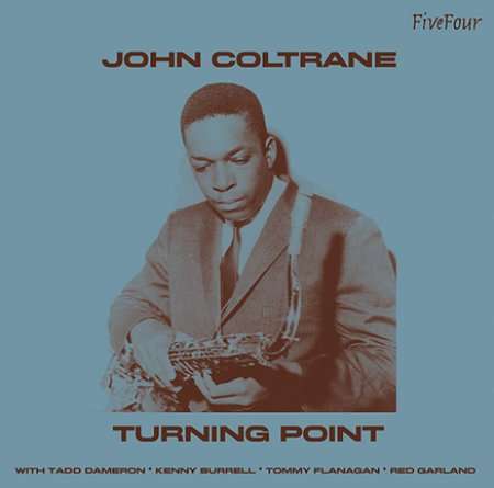 John Coltrane, " Turning Point ", LP