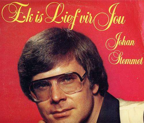 Johan Stemmet. " Ek is lief vir jou ". LP