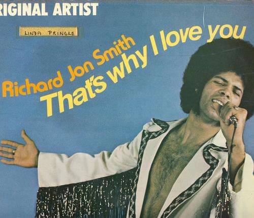 Richard Jon Smith. " That's why I love you ", LP
