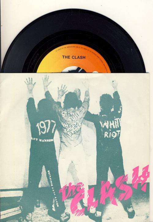 The Clash. " White Riot ". Seven Single