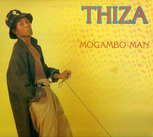 Thiza - Mogambo-Man  - (South African) LP