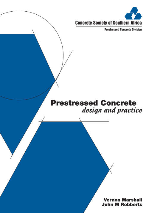 Prestressed concrete: design and practice