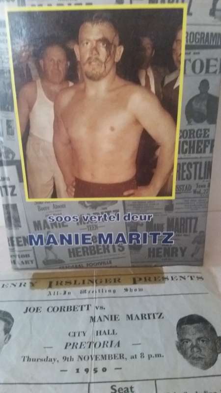 MANIE MARITZ - Wrestler - + 1950 TICKET - WHEN IT WAS REAL PROFESSIONAL WRESTLING