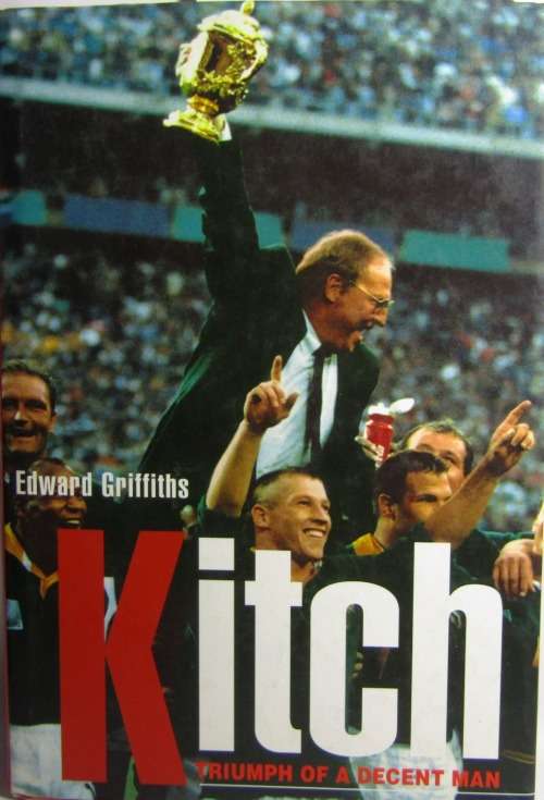 Kitch - Triumph of a Decent Man - 1st Edition - Inscribed and Signed by Kitch Christie