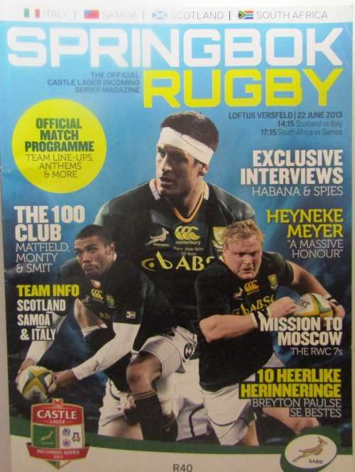 DOUBLE HEADER AT LOFTUS VERSVELD  JUNE 2013 : SCOTLAND vs ITALY and SOUTH AFRICA vs SAMOA