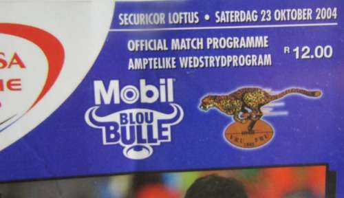 CURRY CUP FINAL 2004 BLUE BULLS vs CHEETAS   23 OCTOBER 2004 - LOFTUS VERSVELD