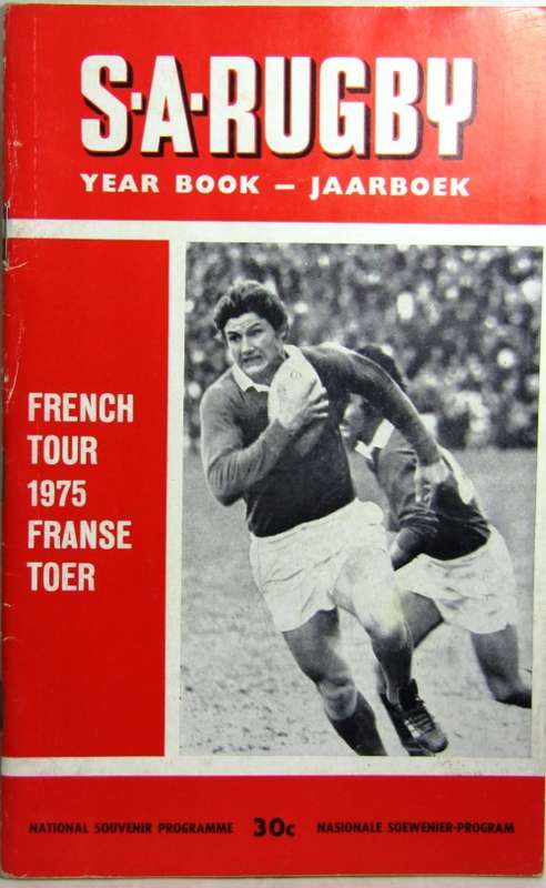 SOUTH AFRICAN RUGBY ANNUAL BOOK/JAAR BOEK 1975 - FRENCH TOUR