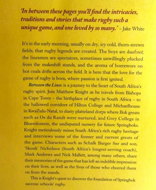 BETWEEN THE LINES - THE SPIRIT OF SOUTH AFRICAN RUGBY BY MATTHEW KNIGHT