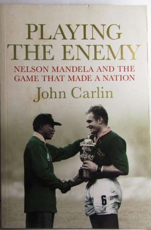 PLAYING THE ENEMY BY JOHN CARLIN Signed by Author