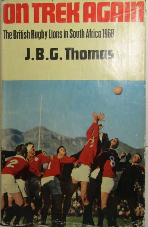 ON TREK AGAIN - THE BRITISH LIONS IN SOUTH AFRICA 1968