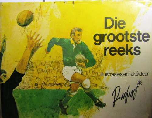 VINTAGE RUGBY BOEK DIE GROOTSTE REEKS SA VERSUS NEW ZEALAND 1970 HARDE BAND MET STOF OMSLAG - SKAARS