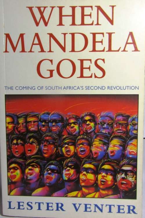 WHEN MANDELA GOES BY LESTER VENTER